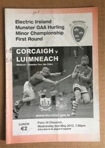 2nd May 2012.GAA (Hurling) Programme. Cork  V Limerick (Electric Ireland Muster GAA Hurling Minor Championship) @ Pairc Ui Chaoimh