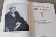 My Memories of Six Reigns by Princess Marie Louise first edition 1956 hardback in good condition with signs of wear on the cover and some writing on the inside page FREE STANDARD POSTAGE INCLUDED