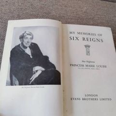 My Memories of Six Reigns by Princess Marie Louise first edition 1956 hardback in good condition with signs of wear on the cover and some writing on the inside page FREE STANDARD POSTAGE INCLUDED