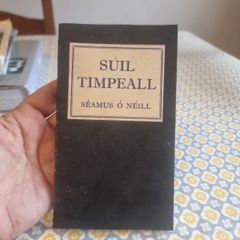 Suil Timpeall  . Seamus ONeill.