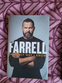 Andy Farrell. The Only Way I Know