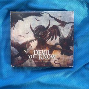 Devil You Know - The Beauty of Destruction CD