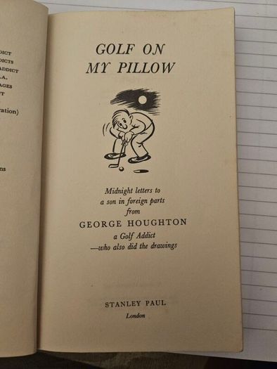 Golf On My Pillow. By George Houghton.  1960 Paperback In Good Condition.  See Photos For Same.