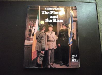 Sean O'Casey Play 'The Plough and the Stars' edited by Sean Moffatt