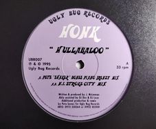 Honk - Hullabaloo - Ugly Bug Records - QUALITY 90s Pete BONES 303 Piano HOUSE CLASSIC!