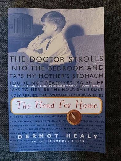 Dermot Healy / The Bend for Home/ 2000/ 1st Harvest edition