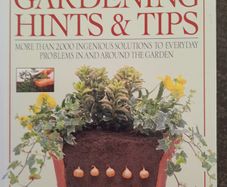 Gardening hints and tips.