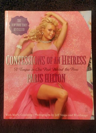 Confessions of an Heiress - Paris Hilton