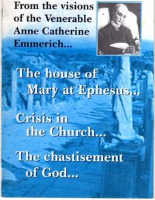 From The Visions Of The Venerable Anne Catherine Emmerich