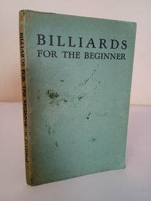 Billiards for the Beginner by W. G. Clifford (HQ770)