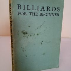 Billiards for the Beginner by W. G. Clifford (HQ770)