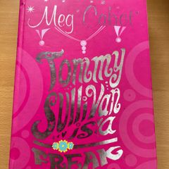 Tommy Sullivan is a Freak by Meg Cabot
