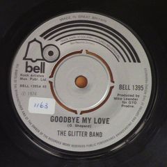 The Glitter Band - Goodbye My Love 7" Single