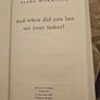 And When Did You Last See Your Father.  By Blake Morrison. First Edition Hardback With Dustjacket In Good Condition.  See Photos For Same. Image 3