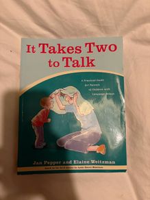 It Takes Two To Talk Guidebook: A Practical Guide For Parents Of Children With Language Delays