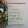 The history of Landscape Design in 100 Gardens Image 4