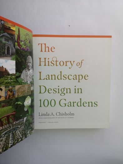 The history of Landscape Design in 100 Gardens