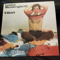 Loudon Wainwright III T Shirt lp