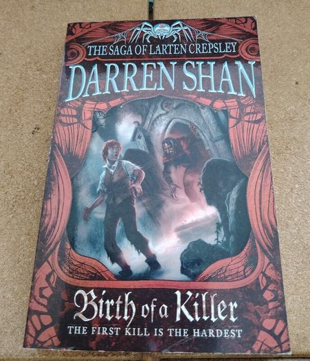 Birth of a Killer by Darren Shan (Larten Crepsley Saga Book 1)