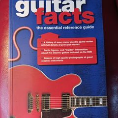 Guitar Facts/ The essential reference guide