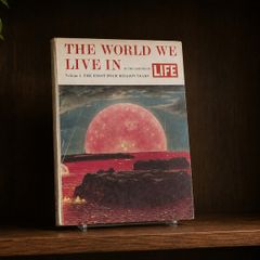 The World We Live In (Vol 1) by LIFE Editors