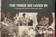 The Times We Lived In: A Trip Through The Irish Times Photographic Archive by Arminta Wallace