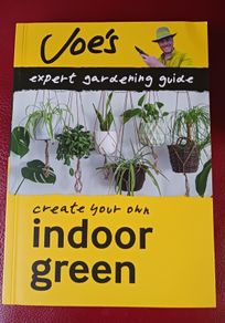 Joe's expert gardening guide/ Indoor Green / 2022