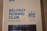 Belfast rowing club 1880 to 1982