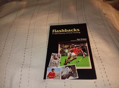 Flashbacks  A half century of Cork Hurling For Sale Here