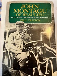 John Montagu of Beailulieu Motoring Pioneer and Prophet
