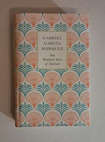One Hundred Years of Solitude by Gabriel Garcia Marquez