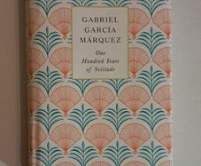 One Hundred Years of Solitude by Gabriel Garcia Marquez