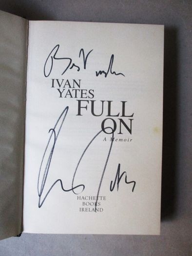 Ivan Yates - Full On, Signed Book