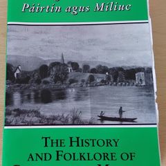 Stair agus Bealoideas Pairtin agus Miliuc: History and Folklore of Parteen and Meelick Co. Clare FREEPOST