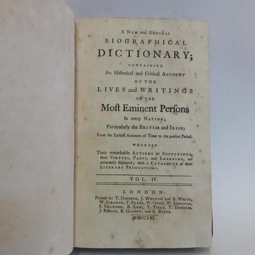 A New and General Biographical Dictionary; Containing an Historical and Critical Account of the Lives and Writings of the Most Eminent Persons in Every Nation; Particularly the British and Irish (4 Volumes) Published 1761 & 1762 - First Editions (AB50