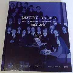 Lasting Values Loreto Wexford Sesquicentenary 1866-2016 Ireland Irish
