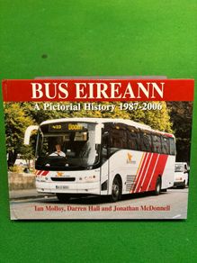 Bus Eireann A Pictorial History 1987-2006