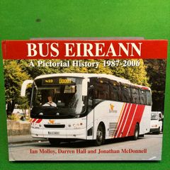 Bus Eireann A Pictorial History 1987-2006