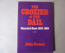 The Crozier & The Dail 1922 - 1986