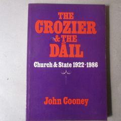 The Crozier & The Dail 1922 - 1986