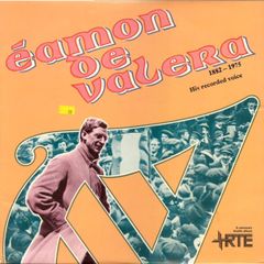 Eamon de Valera - His Recorded Voice - 2 LP 1982