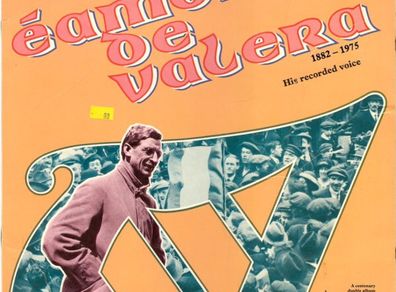 Eamon de Valera - His Recorded Voice - 2 LP 1982