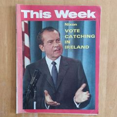 Rare 1970s This Week Irish Political Magazines Nixon and NATO