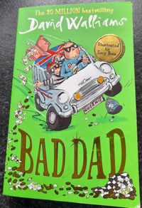 Bad Dad - David Walliams