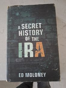 A Secret History of the IRA Ed Moloney