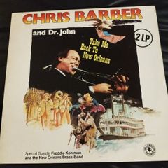 Chris Barber and Dr. John Take me to new Orleans 2lp