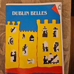 Dublin Belles. Conversations With Dublin Women.  By Mairin Johnston. First Edition Large Volume Paperback In Good Condition.  See Photos For Same.