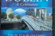 Dublin a Celebration: From the 1st to the 21st Century