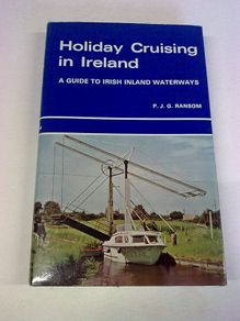 Holiday cruising in Ireland A guide to Irish inland waterways 1971