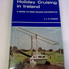 Holiday cruising in Ireland A guide to Irish inland waterways 1971